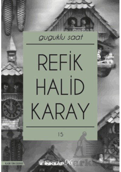 Guguklu Saat İnkılap Kitabevi Refik Halid Karay