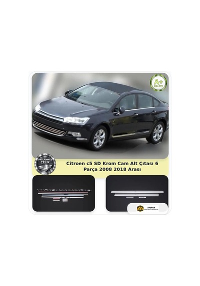 Citroen C5 Sd Krom Cam Alt Çıtası 6 Parça 2008-2018 Arası
