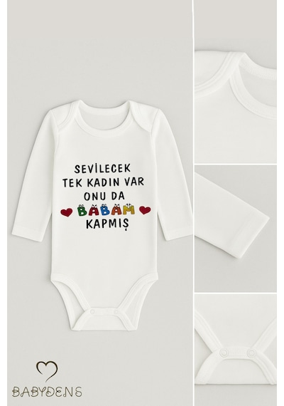 Babyden's Sevilecek Tek Kadın Var, Onu Da Babam Kapmış Yazılı %100 Pamuk Body Uzun Kollu Bebek Zıbını Beyaz