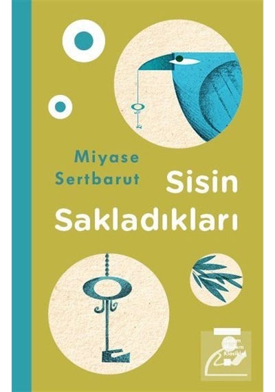 Sisin Sakladıkları (Ciltli) / Miyase Sertbarut
