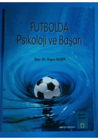 Futbolda Psikoloji ve Başarı Ergun Başer