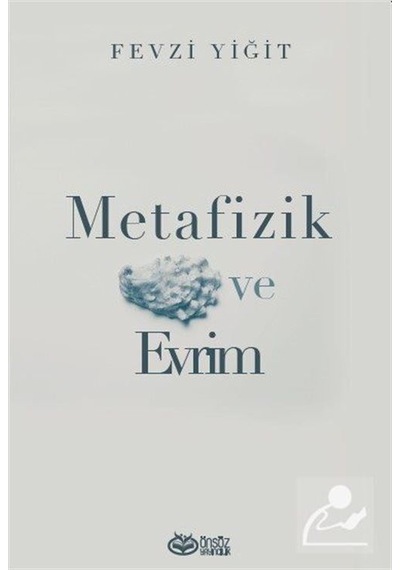Metafizik ve Evrim / Fevzi Yiğit