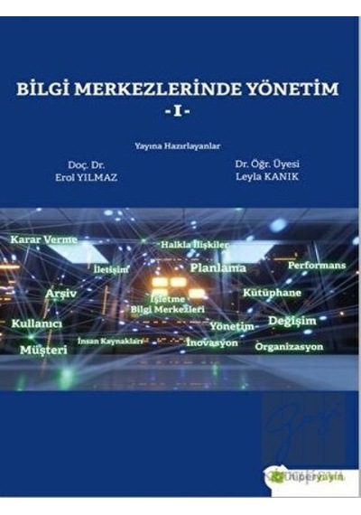 Bilgi Merkezlerinde Yönetim-1 - Erol Yılmaz - Hiperlink