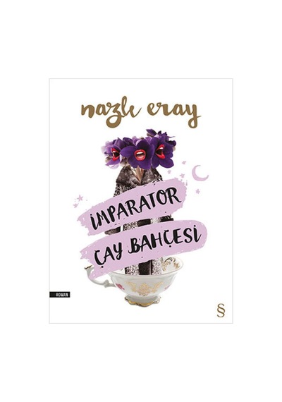 İmparator Çay Bahçesi - Nazlı Eray - Everest Yayınları