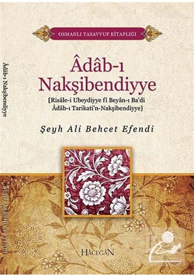 Adab-ı Nakşibendiyye / Şeyh Ali Behcet Efendi 9786054565726