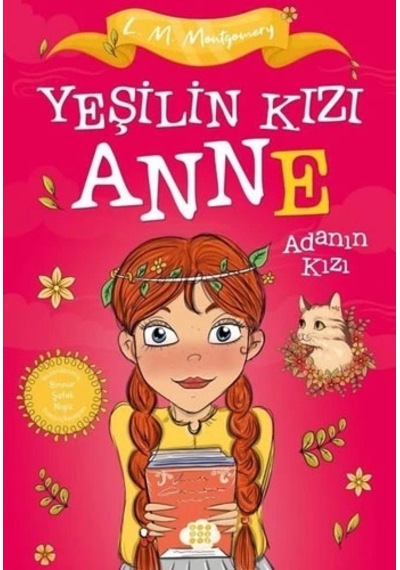 Yeşilin Kızı Anne 3 - Adanın Kızı Çocuklar İçin