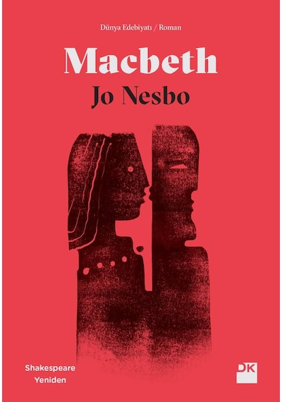 Macbeth-Shakespeare Yeniden - Jo Nesbo - Doğan Kitap