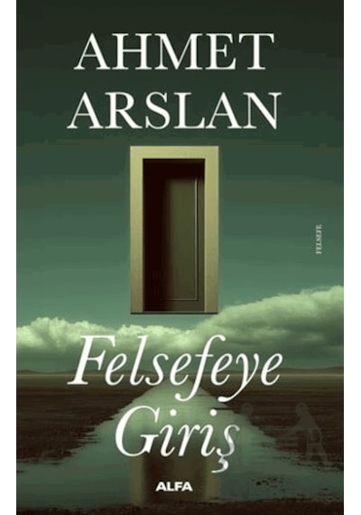 Felsefeye Giriş Ciltli Alfa Yayınları