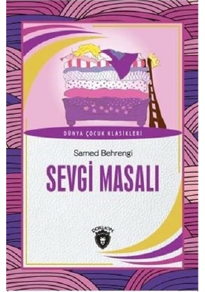 Dünya Çocuk Klasikleri - Sevgi Masalı 9786052492369