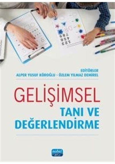 Gelişimsel Tanı Ve Değerlendirme / Kolektif