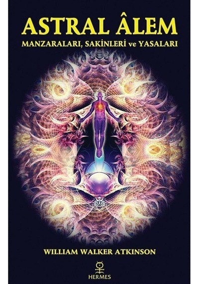 Astral Alem: Manzaraları, Sakinleri Ve Yasaları