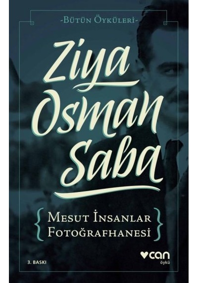 Mesut İnsanlar Fotoğrafhanesi - Ziya Osman Saba - Can Yayınları
