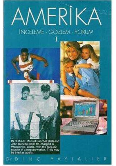Amerika İnceleme Gözlem Yorum 1