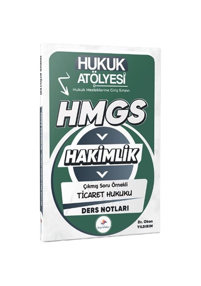 Dizgi Kitap Hukuk Atölyesi Hmgs Hakimlik Ticaret Hukuku Ders Notları