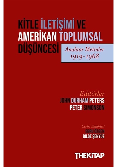 Kitle İletişimi Ve Amerikan Toplumsal Düşüncesi Anahtar Metin...