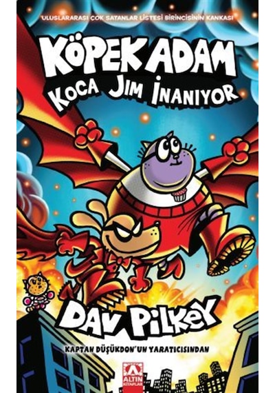 Köpek Adam 14 / Koca Jim İnanıyor / Dav Pilkey