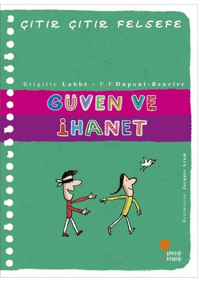 Çıtır Çıtır Felsefe 34 - Güven Ve İhanet - Qhdh-633481