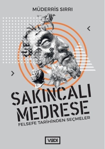 Sakıncalı Medrese - Müderris Sırrı - Vadi Yayınları
