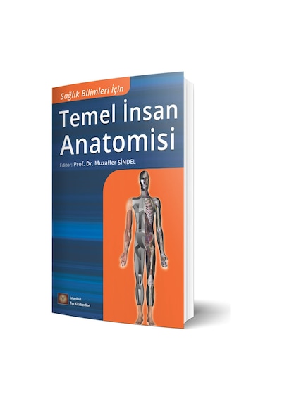 Sağlık Bilimleri İçin Temel İnsan Anatomisi
