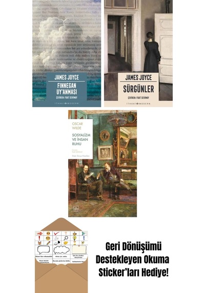 Finnegan Uy Anması + Sürgünler + Sosyalizm Ve İnsan Ruhu
