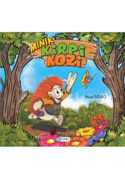 Minik Kirpi - Kozi - Ayça Sığırcı - Harika Çocuk