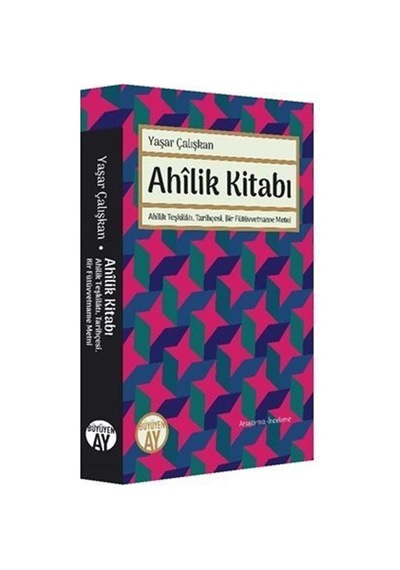 Ahilik Kitabı / Yaşar Çalışkan
