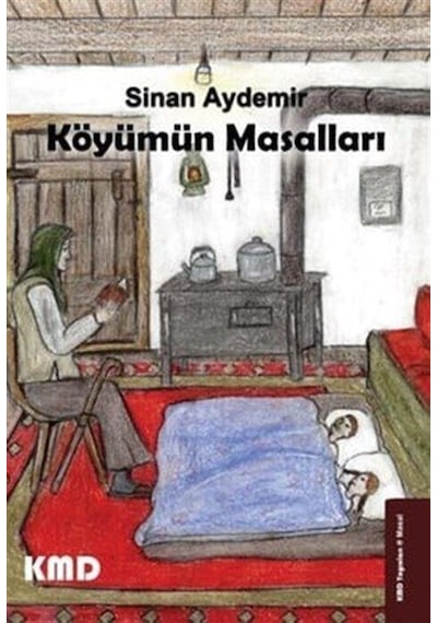 Köyümün Masalları / Sinan Aydemir