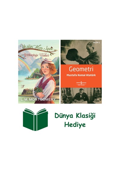 Yeşilin Kızı Anne 7 - Gökkuşağı Vadisi Ciltli + Geometri + Dünya Klasiği Hediye