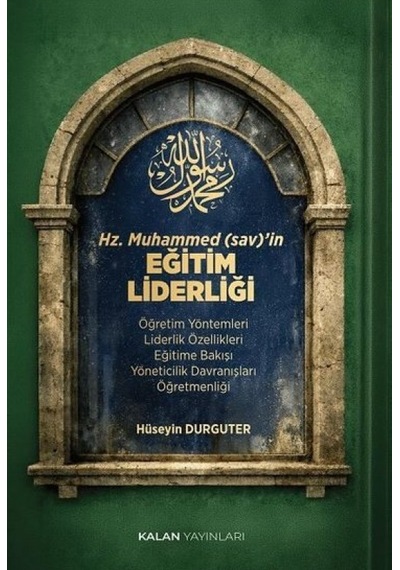 Hz. Muhammed Sav 'in Eğitim Liderliği