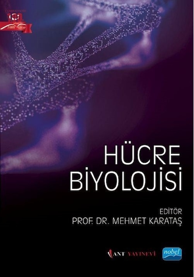 Hücre Biyolojisi - Nobel Akademik Yayıncılık