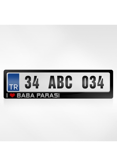 Kişiye Özel I Love Baba Parası Yazılı Plakalık - 1 461255450