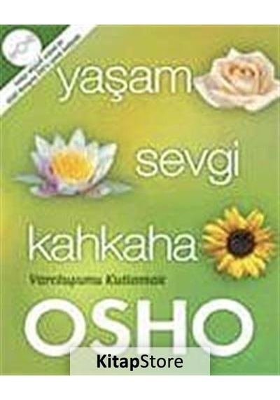 Yaşam Sevgi Kahkaha - Osho
