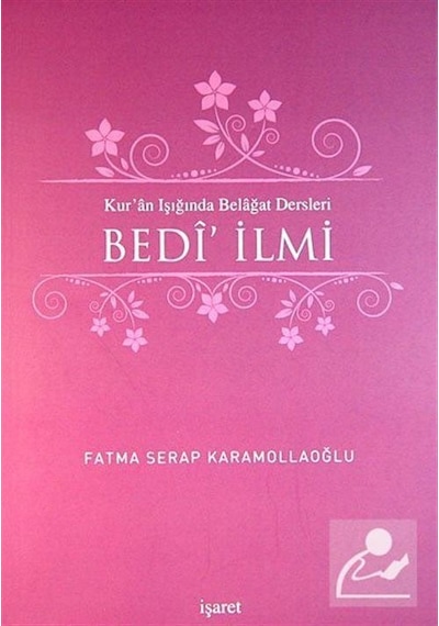 Kur'An Işığında Belagat Dersleri Bedi' İlmi / Fatma Serap Kara...