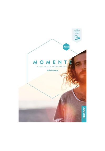 Momente İn 6 Banden: Arbeitsbuch A2.2 Plus İnteraktive Version