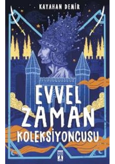Evvel Zaman Koleksiyoncusu
