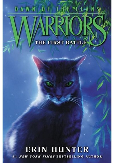 Warriors Dawn Of The Clans 3: The First Battle 9780062410023