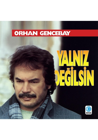 Orhan Gencebay - Yalnız Değilsin Plak