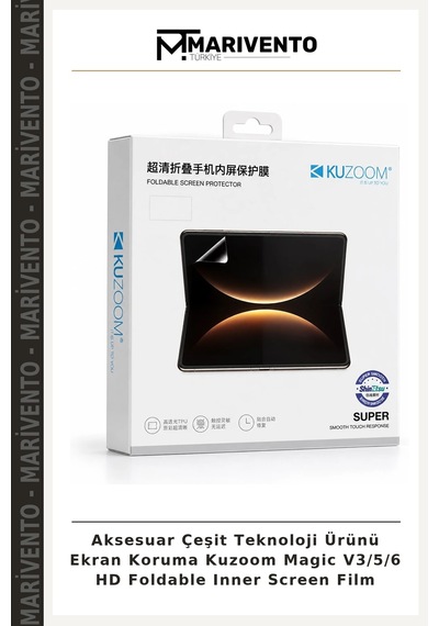 Aksesuar Çeşit Teknoloji Ürünü Ekran Koruma Kuzoom Magic V3/5/6 Hd Foldable Inner Screen Film