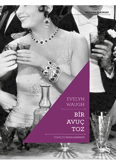 Bir Avuç Toz - Evelyn Waugh - Everest Yayınları