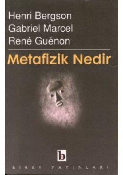 Metafizik Nedir? - Rene Guenon - Birey Yayıncılık