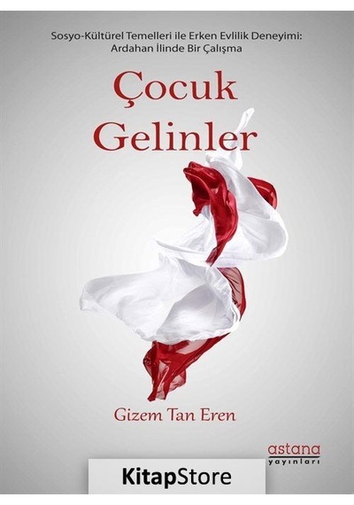 Çocuk Gelinler / Gizem Tan Eren