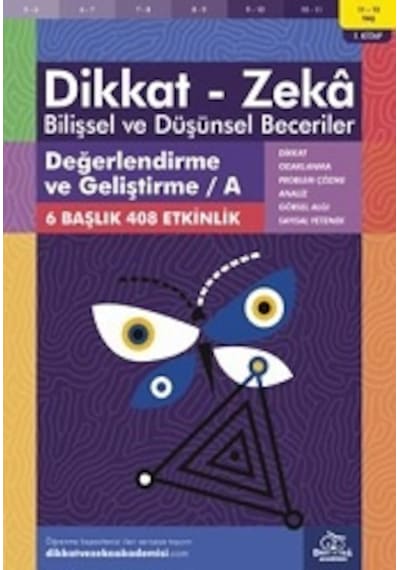 Değerlendirme Ve Geliştirme / A (11 - 12 Yaş) - Dikkat Zeka