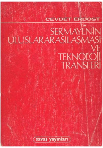 Sermayenin Uluslararasılaşması Ve Teknoloji Transferi - Cevdet Erdost 2.el