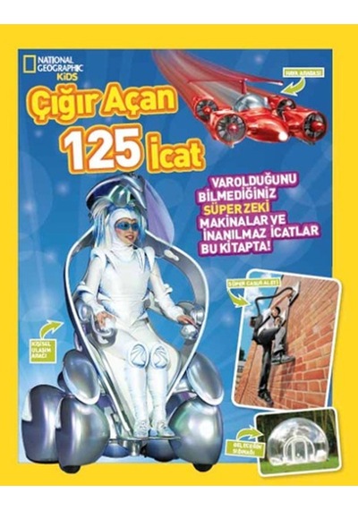 National Geographic Kids - Çığır Açan 125 İcat