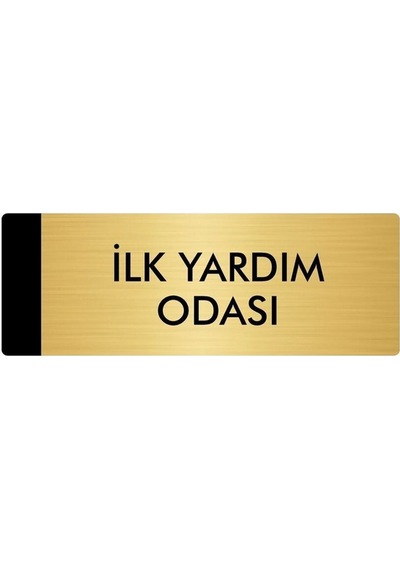 Metal Yönlendirme Levhası, Departman Kapı Isimliği İlk Yardım Odası 10x20 Cm Altın Renk