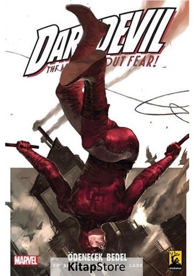 Daredevil 2.Seri Cilt 3 Ödenecek Bedel - Ed Brubaker - Arka Bahçe Yayıncılık
