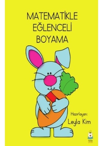 Matematikle Eğlenceli Boyama - Leyla Kim - Luna Yayınları