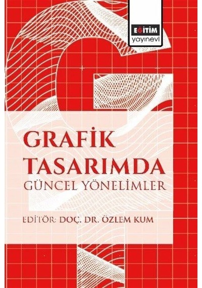 Grafik Tasarımda Güncel Yönelimler / Kolektif