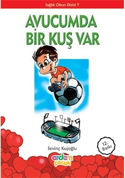 Avucumda Bir Kuş Var - Sevinç Kuşoğlu - Erdem Çocuk