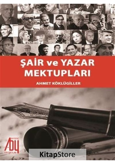 Şair Ve Yazar Mektupları - Ahmet Köklügiller - Baygenç Yayıncılık